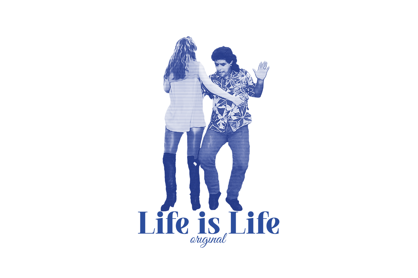 Then it's life!