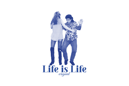 Then it's life!